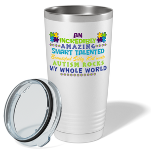 An Amazing Smart Talented Kid with Autism on Autism 20oz Tumbler