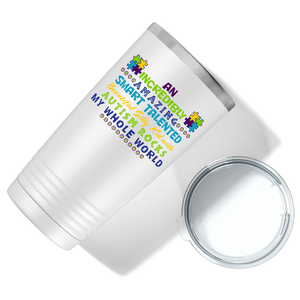 An Amazing Smart Talented Kid with Autism on Autism 20oz Tumbler