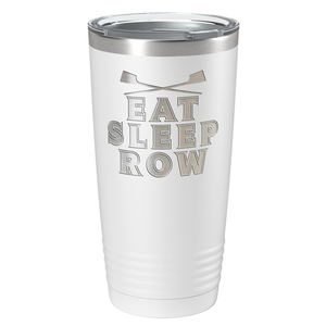 Eat Sleep Row Crew Laser Engraved on Stainless Steel Crew Tumbler