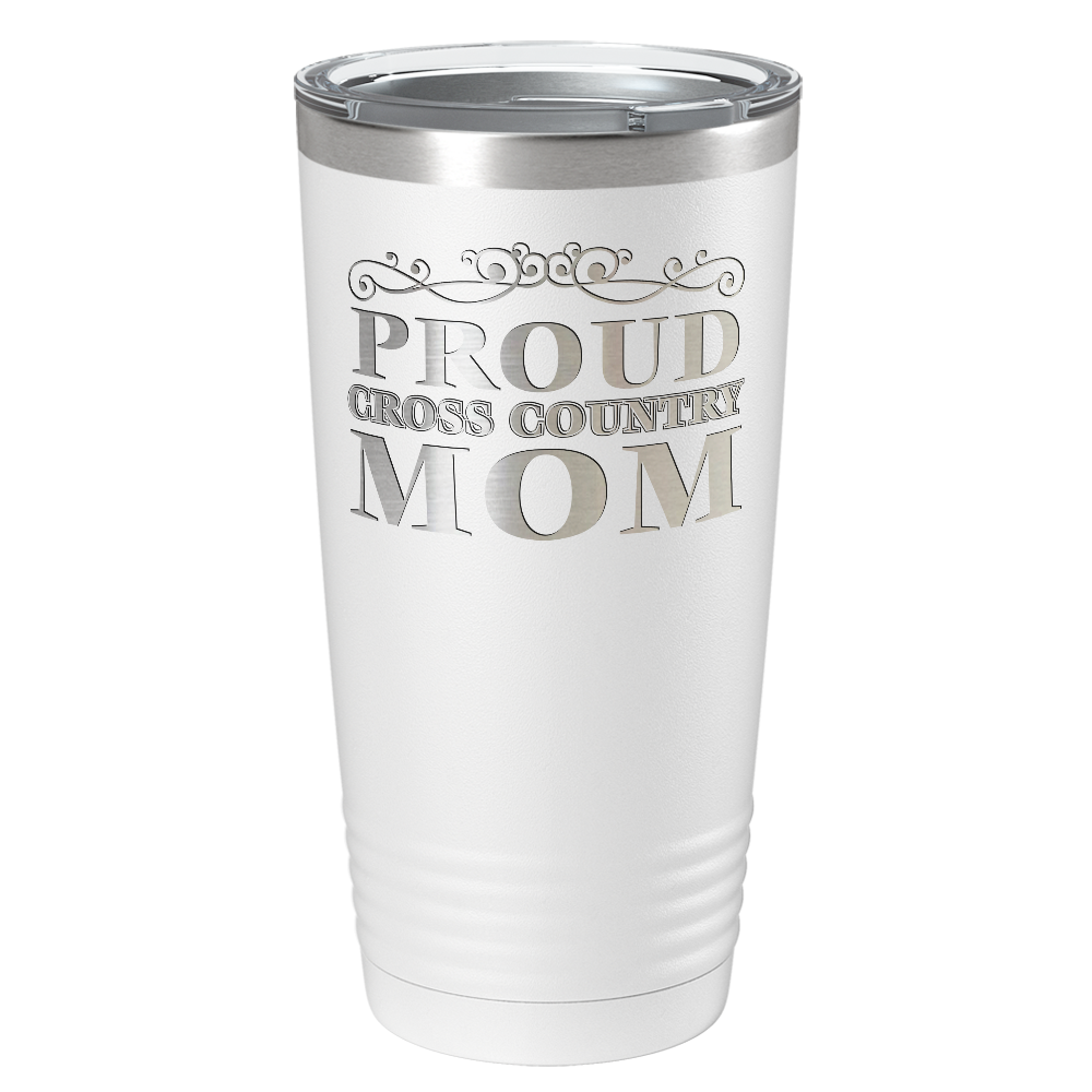 Proud Cross Country Mom Laser Engraved on Stainless Steel Cross Country Tumbler