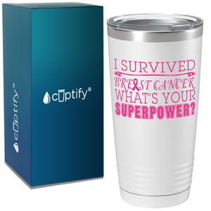 I Survived Breast Cancer on White 20oz Tumbler