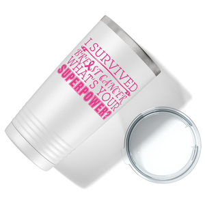 I Survived Breast Cancer on White 20oz Tumbler