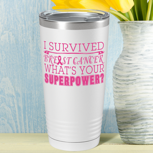 I Survived Breast Cancer on White 20oz Tumbler