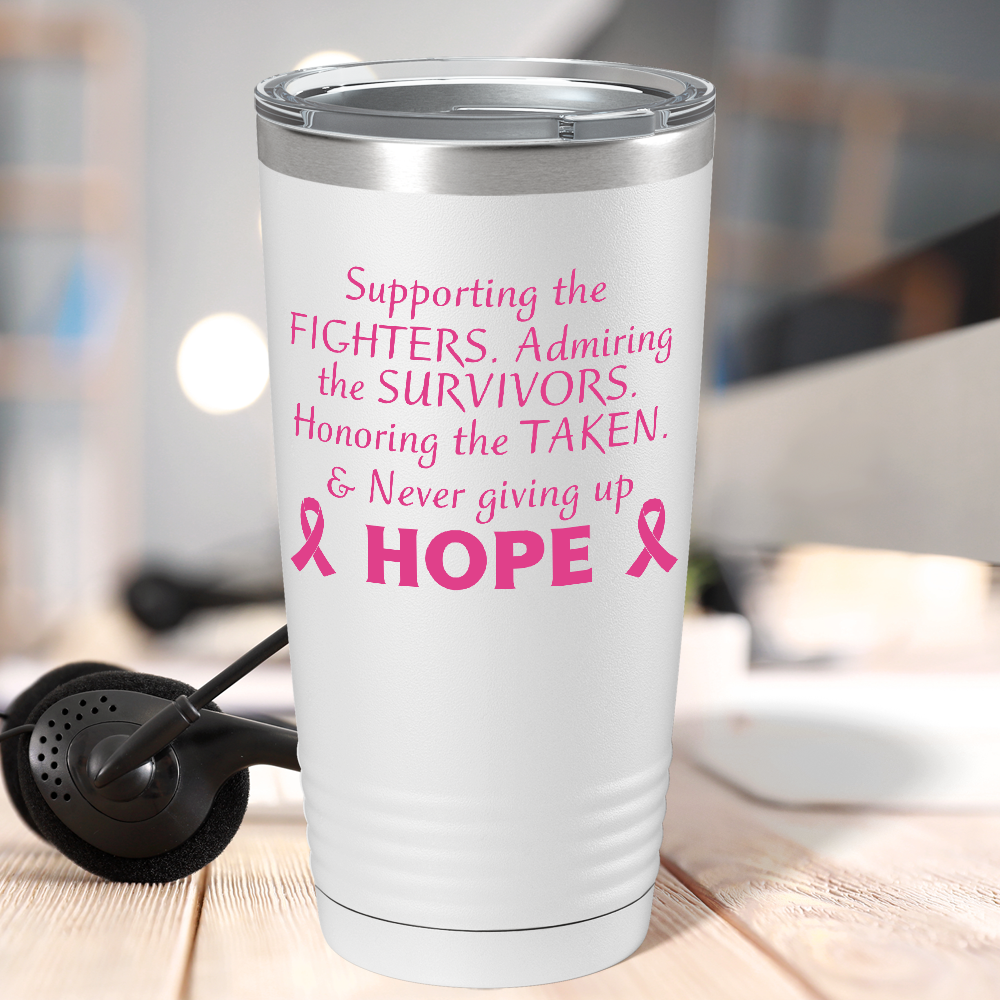 Supporting the Fighters on White 20oz Tumbler