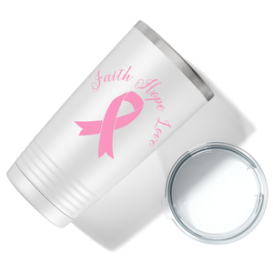 Faith Hope Love Breast Cancer Awareness on White 20oz Tumbler