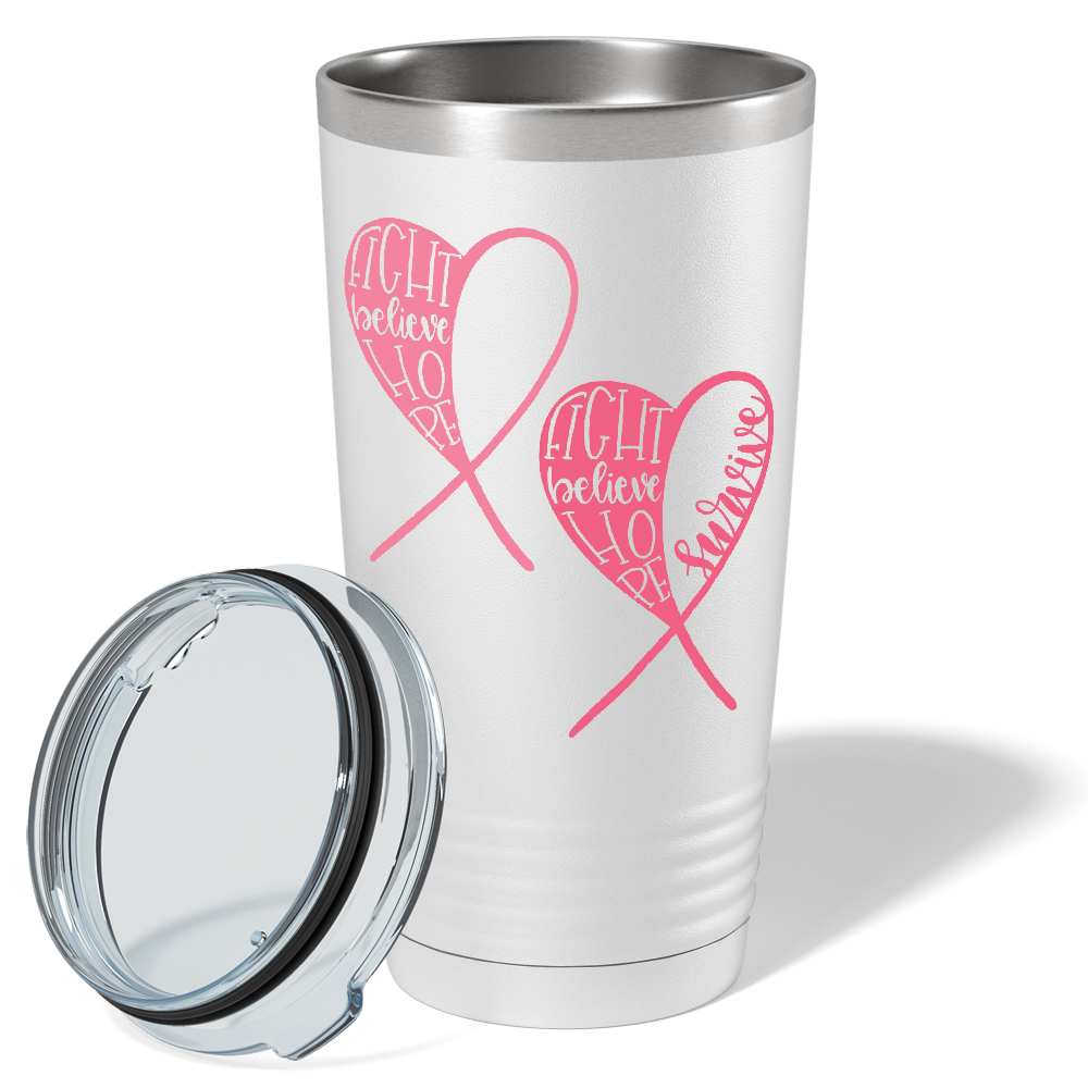 Fight Believe Hope on White 20oz Tumbler