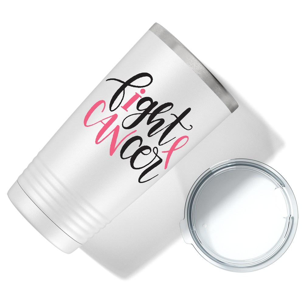 Fight Cancer on White 20oz Tumbler