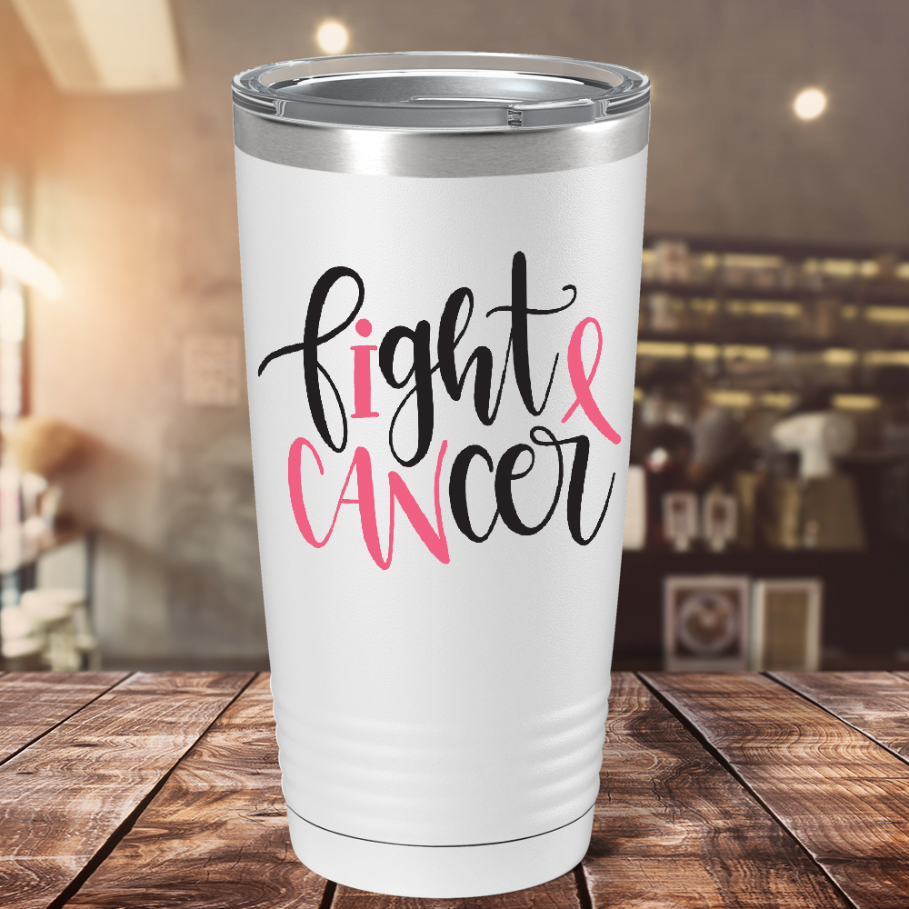 Fight Cancer on White 20oz Tumbler