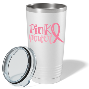 Pink Power on White 20oz Tumbler