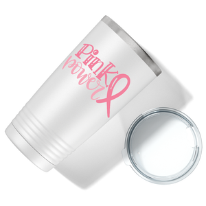 Pink Power on White 20oz Tumbler