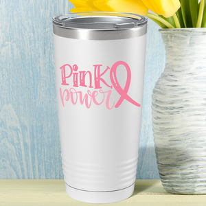 Pink Power on White 20oz Tumbler