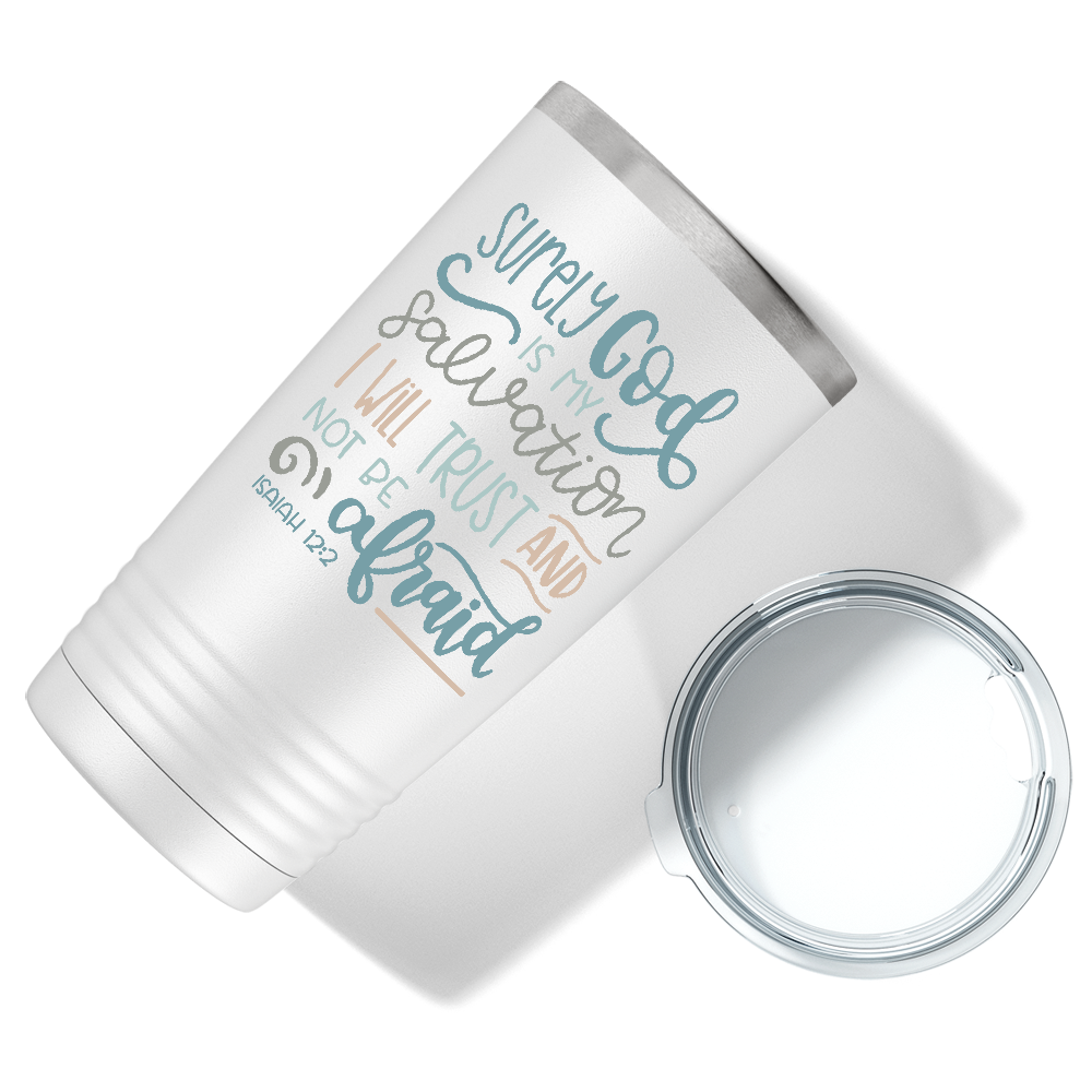 Isaiah 12-2 on Bible Verse 20oz Tumbler