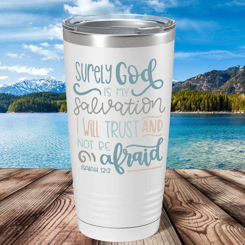 Isaiah 12-2 on Bible Verse 20oz Tumbler