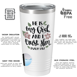 Psalm 91-2 on Bible Verse 20oz Tumbler