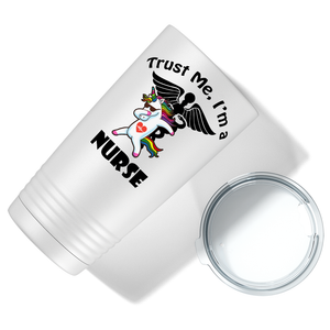 Trust Me, I'm a Nurse UnicoRN 20oz Nurse Tumbler