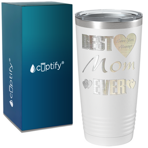 Best Mom Ever on Mom 20oz Tumbler