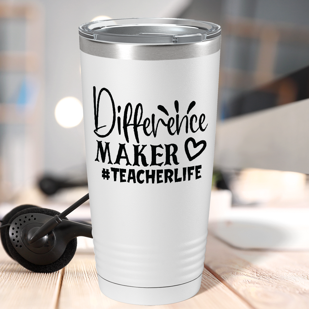 Difference Maker #teacherlife on White 20oz Tumbler