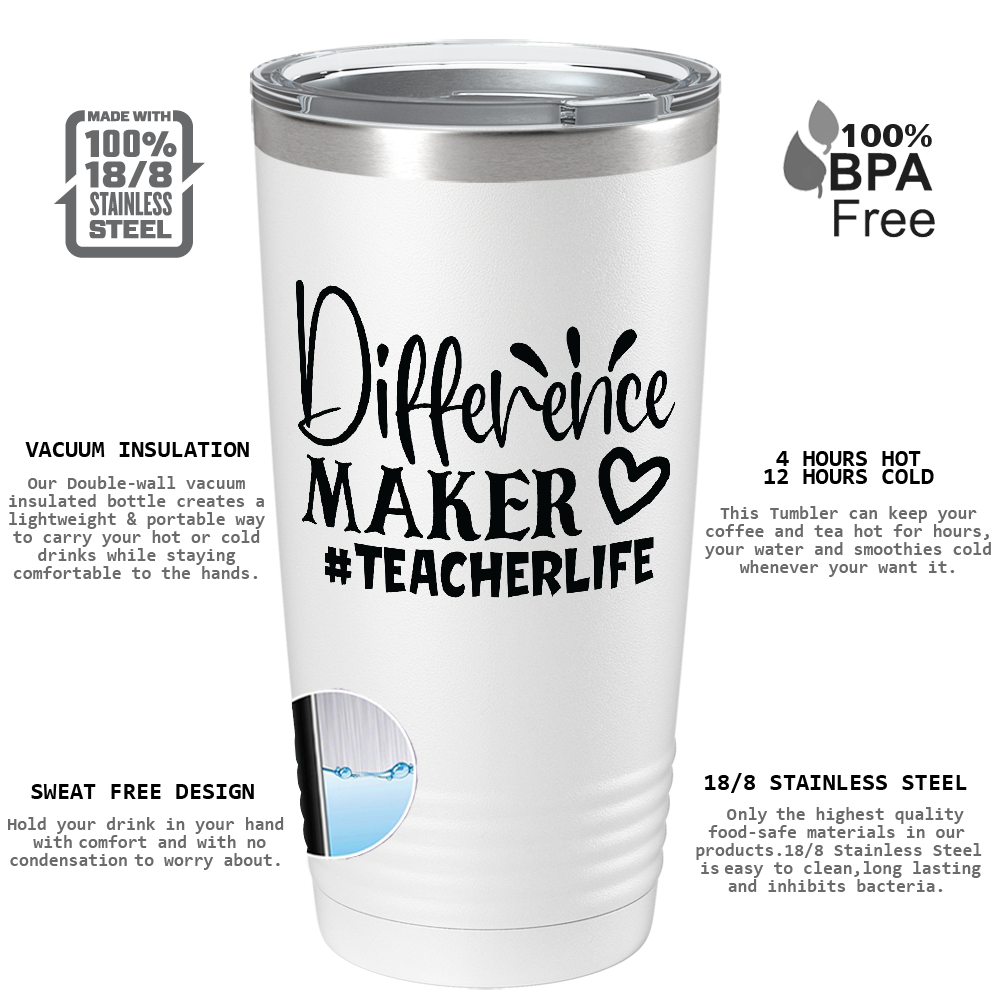 Difference Maker #teacherlife on White 20oz Tumbler