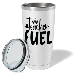 Teacher Fuel on White 20oz Tumbler