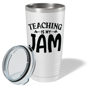 Teaching is my Jam on White 20oz Tumbler
