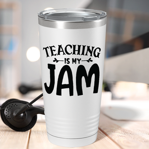 Teaching is my Jam on White 20oz Tumbler