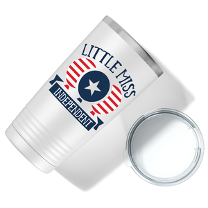 Little Miss Independent on White 20 oz Stainless Steel Tumbler