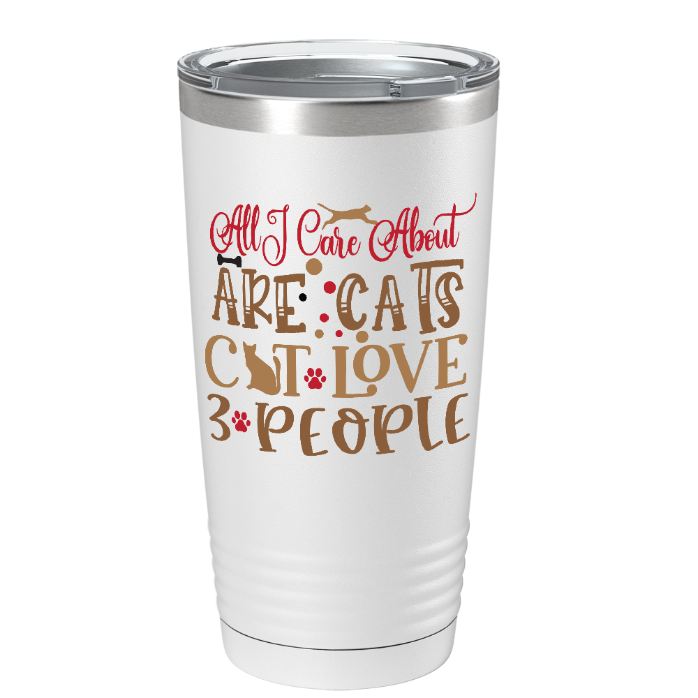 All I Care About Are Cats Cat Love on White Tumbler