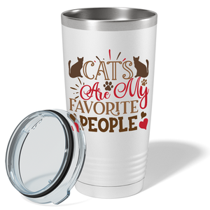 Cats Are My Favorite People on White 20oz Tumbler