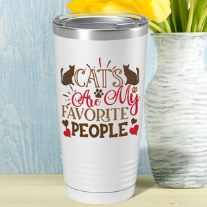 Cats Are My Favorite People on White 20oz Tumbler