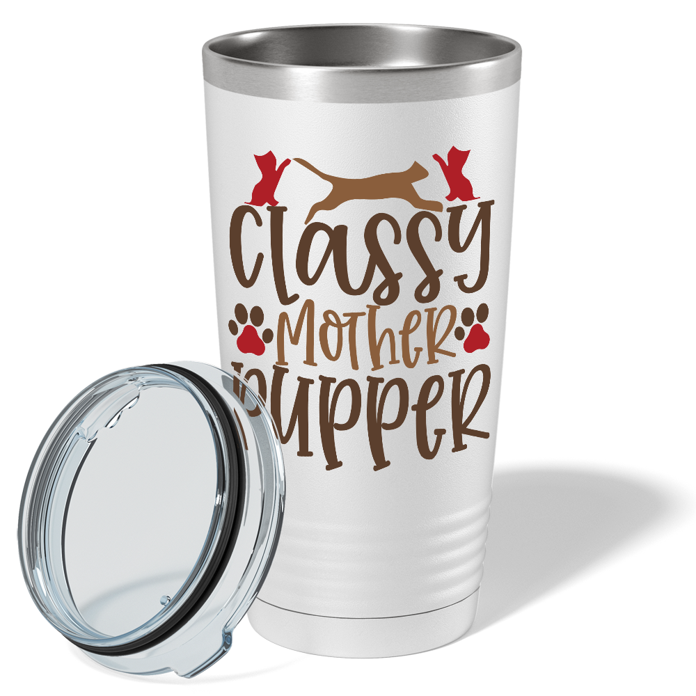Classy Mother Pupper on White 20oz Tumbler