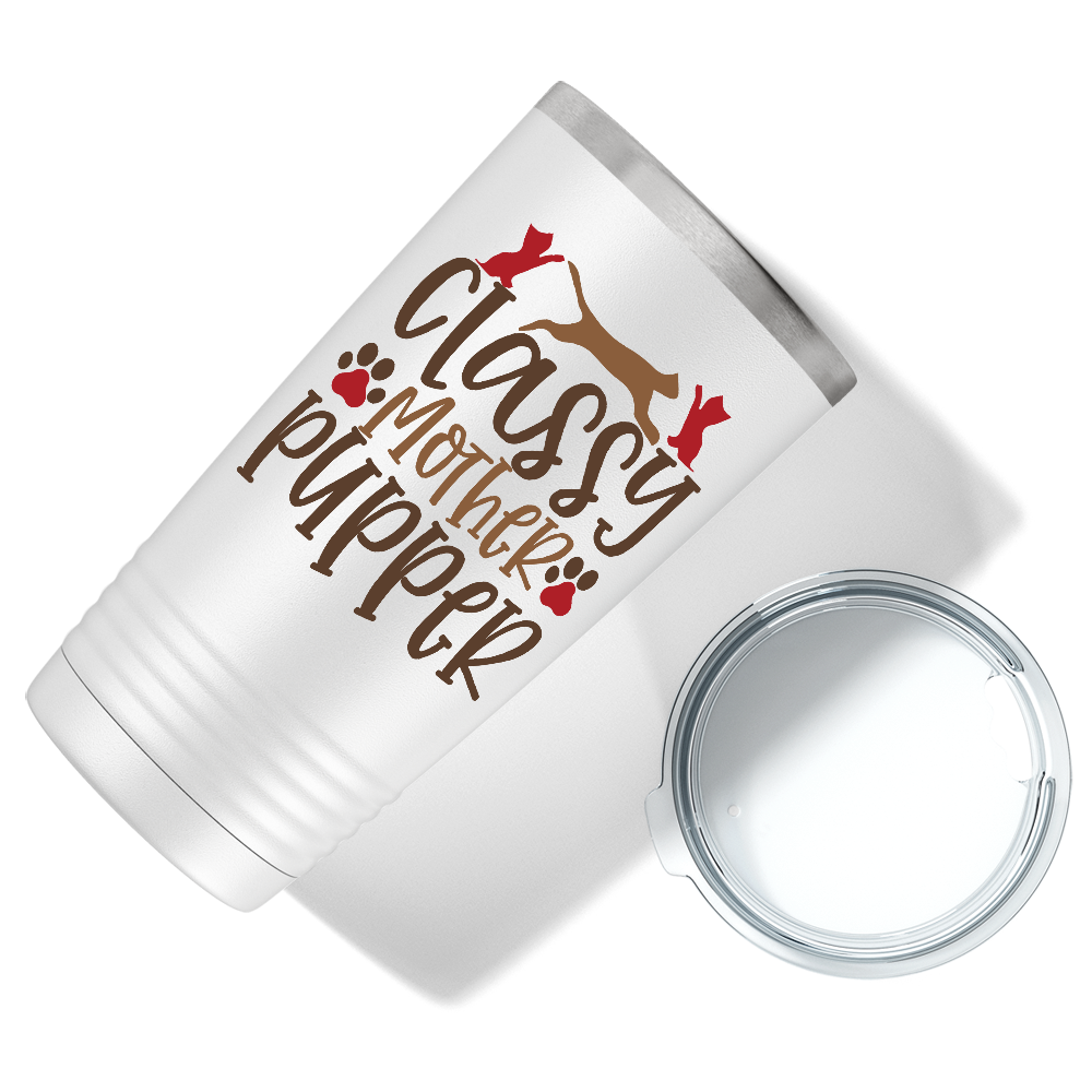Classy Mother Pupper on White 20oz Tumbler