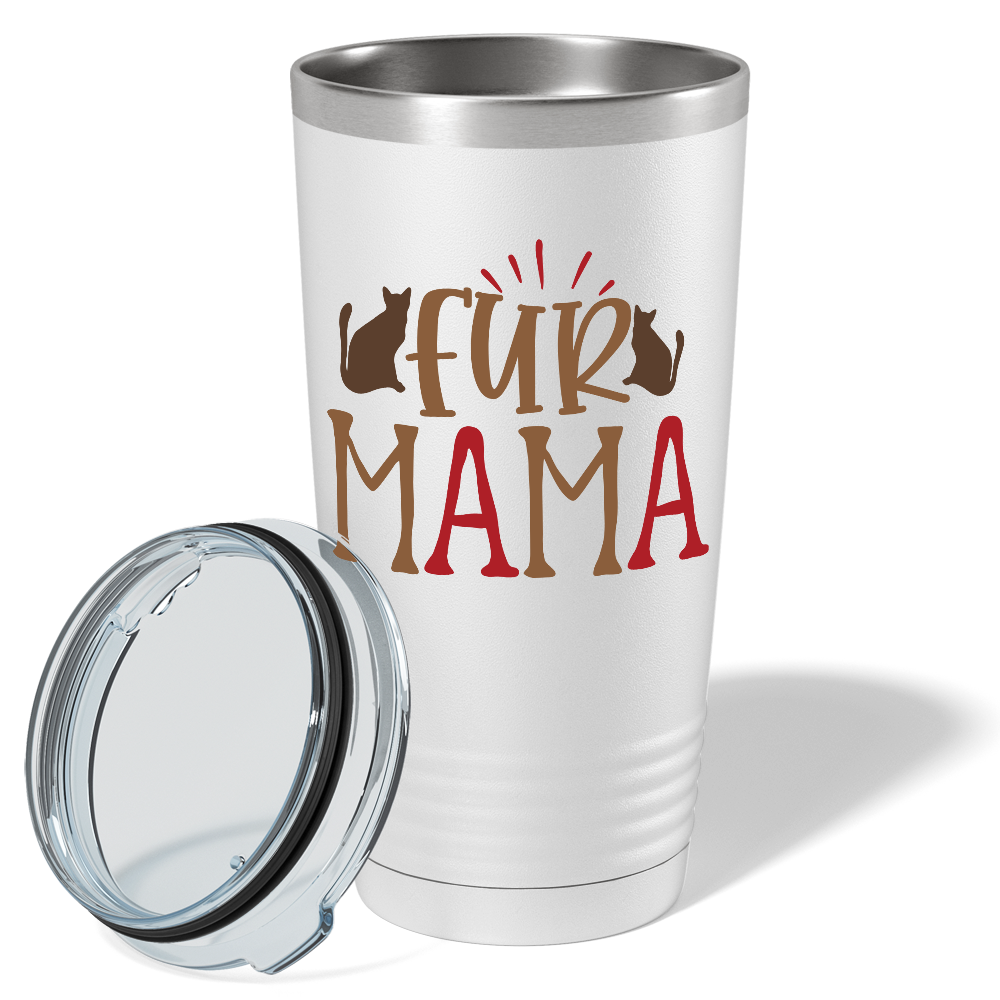 Fur Mama on Dogs 20oz Tumbler