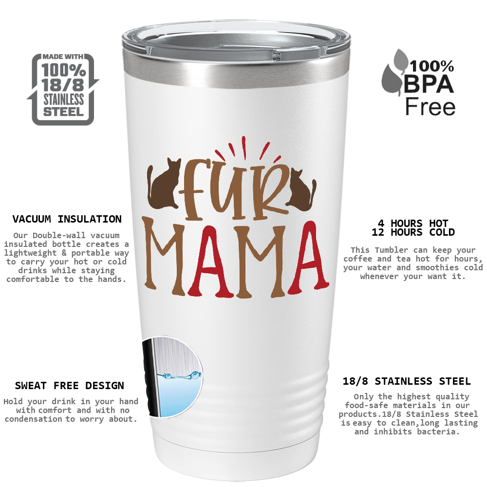 Fur Mama on Dogs 20oz Tumbler