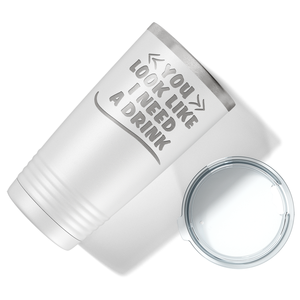 You Look Like I Need Drink on White 20 oz Stainless Steel Ringneck Tumbler