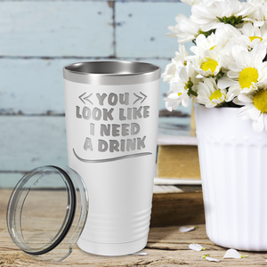 You Look Like I Need Drink on White 20 oz Stainless Steel Ringneck Tumbler