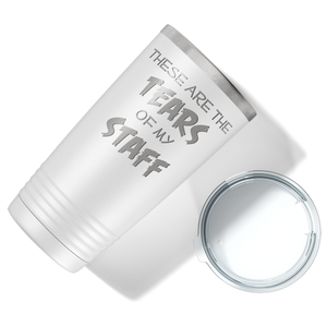 These are Tears of my Staff on White 20 oz Stainless Steel Ringneck Tumbler