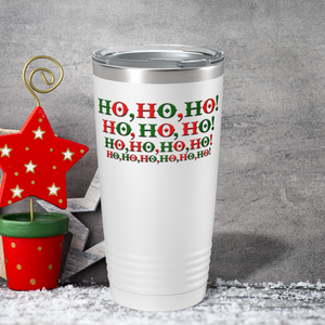 Ho Ho Ho HO HO on White Christmas 20oz Tumbler