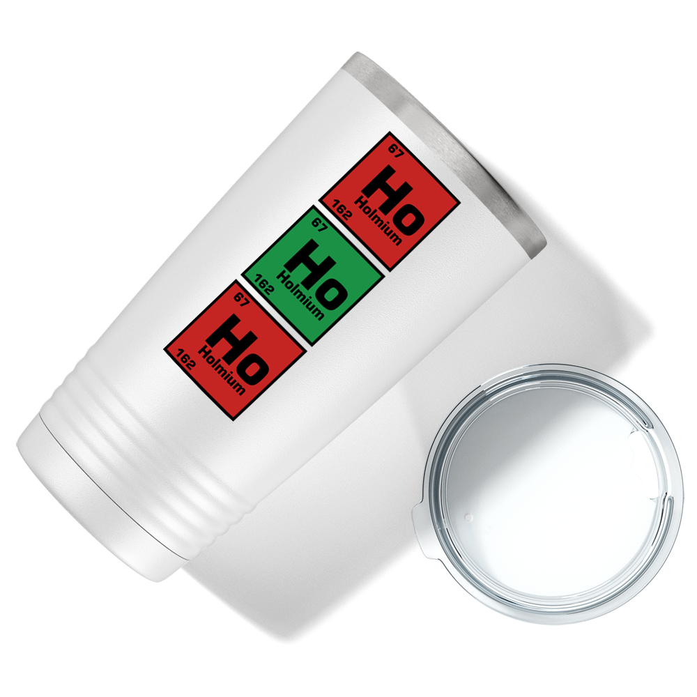 Ho Ho Ho Holmium on White Christmas 20oz Tumbler