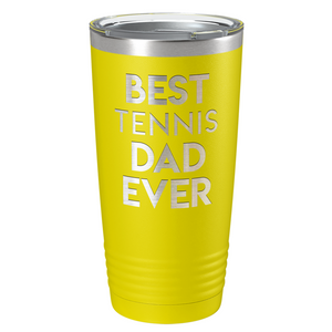 Best Tennis Dad Ever Laser Engraved on Stainless Steel Tennis Tumbler