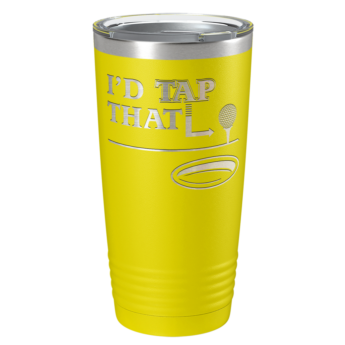 I'd Tap That Golf Ball Laser Engraved on Stainless Steel Golf Tumbler