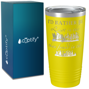 I'd Rather be Lost in the Woods on Camping 20oz Tumbler