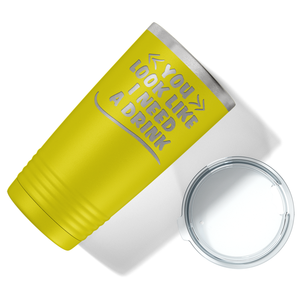 You Look Like I Need Drink on Yellow 20 oz Stainless Steel Ringneck Tumbler