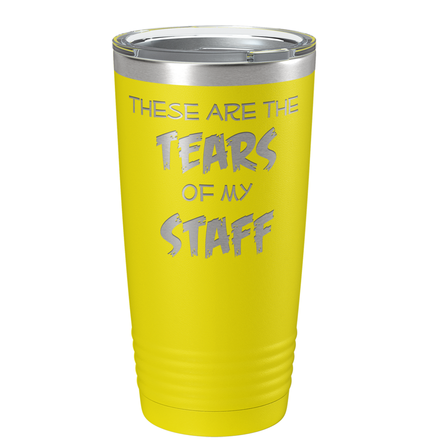These are Tears of my Staff on Yellow 20 oz Stainless Steel Ringneck Tumbler