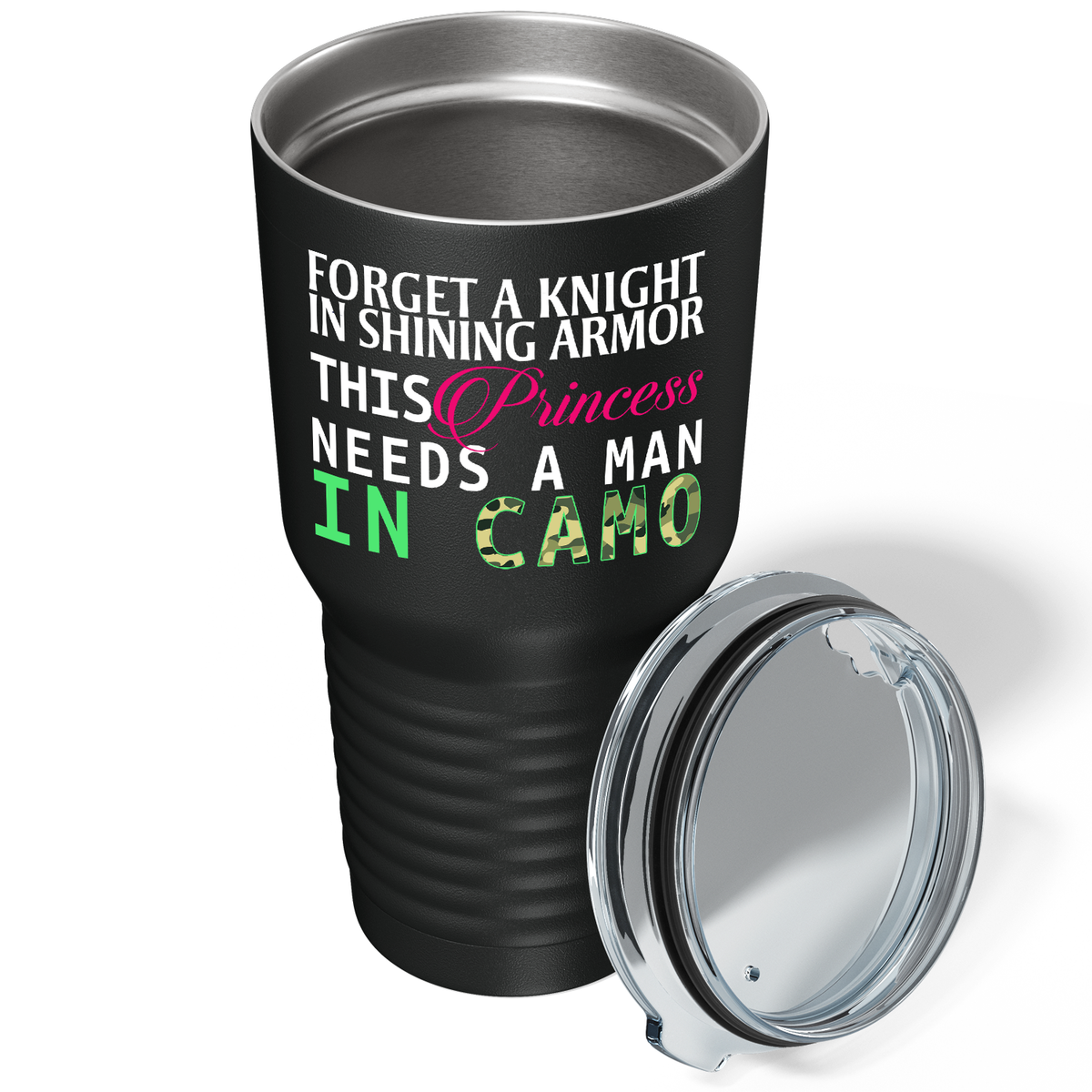 Forget a Knight in Shinning Armor on Black 30 oz Stainless Steel Tumbler