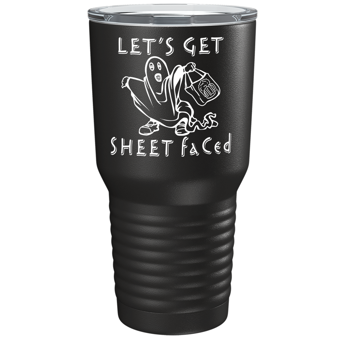 Let's Get Sheet Faced on Stainless Steel Halloween Tumbler