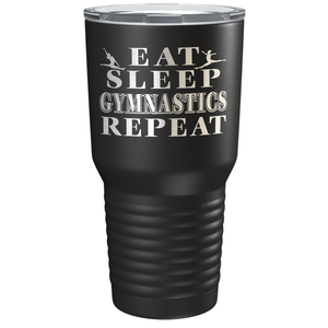 Eat Sleep Gymnastics Repeat Laser Engraved on Stainless Steel Gymnastics Tumbler