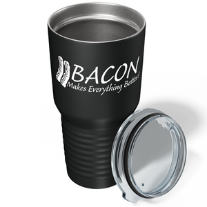 Bacon Makes Everything Better on Stainless Steel Bacon Tumbler