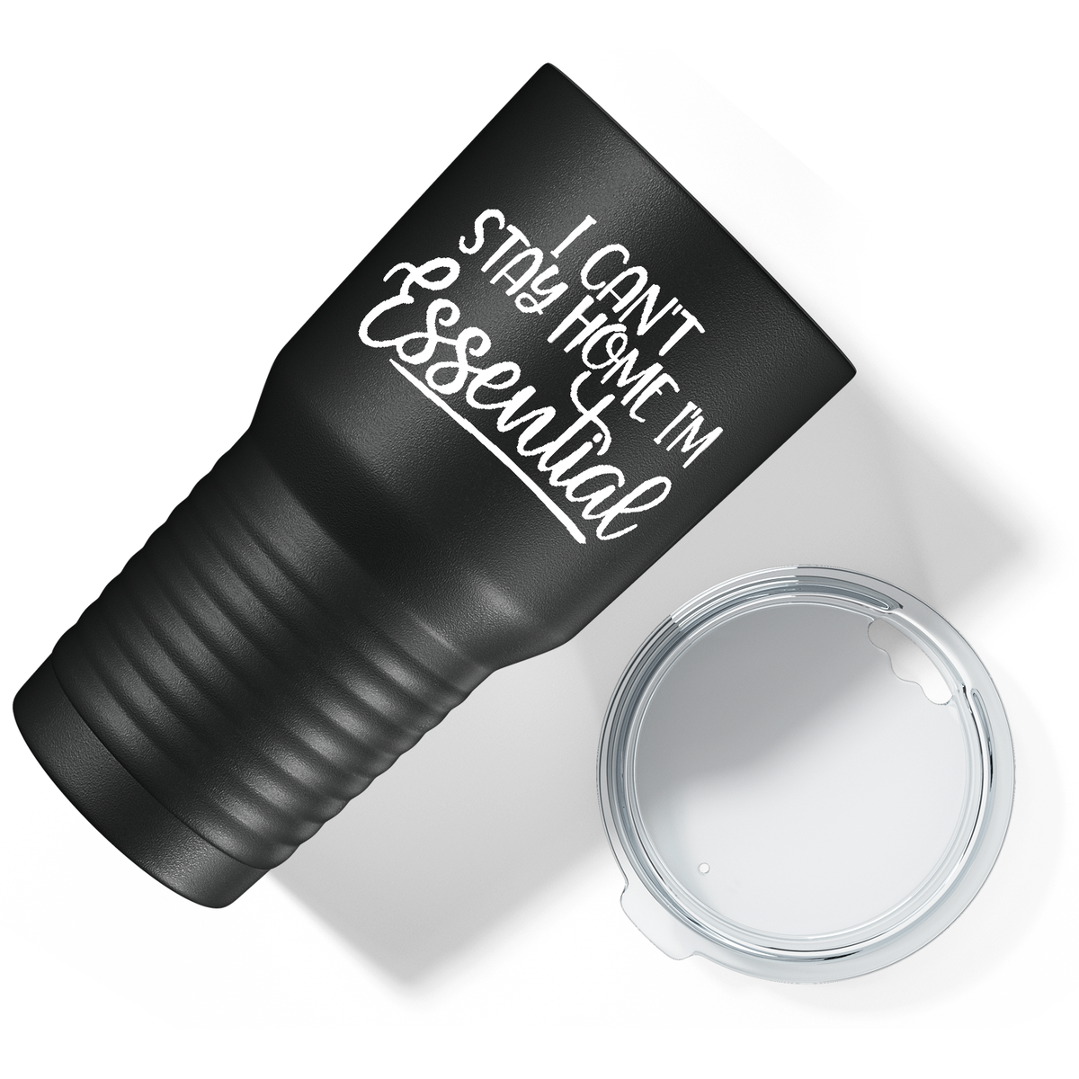 Can't Stay Home Essential on Black 30 oz Stainless Steel Essential Workers Tumbler