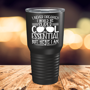 Super Cool Essential on Black 30 oz Stainless Steel Essential Workers Tumbler