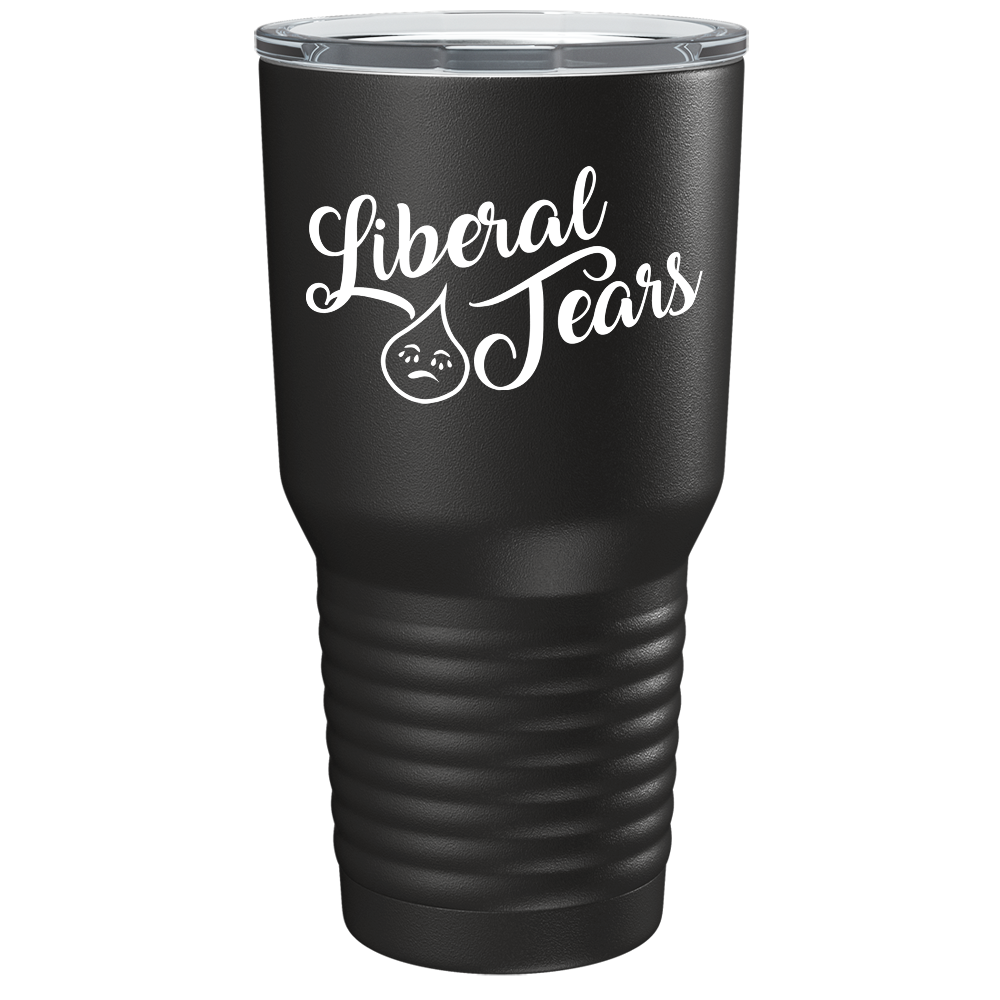 Liberal Tears Crying on Black 30 oz Stainless Steel Tumbler